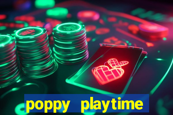 poppy playtime chapter 3 beta